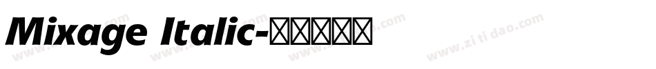 Mixage Italic字体转换